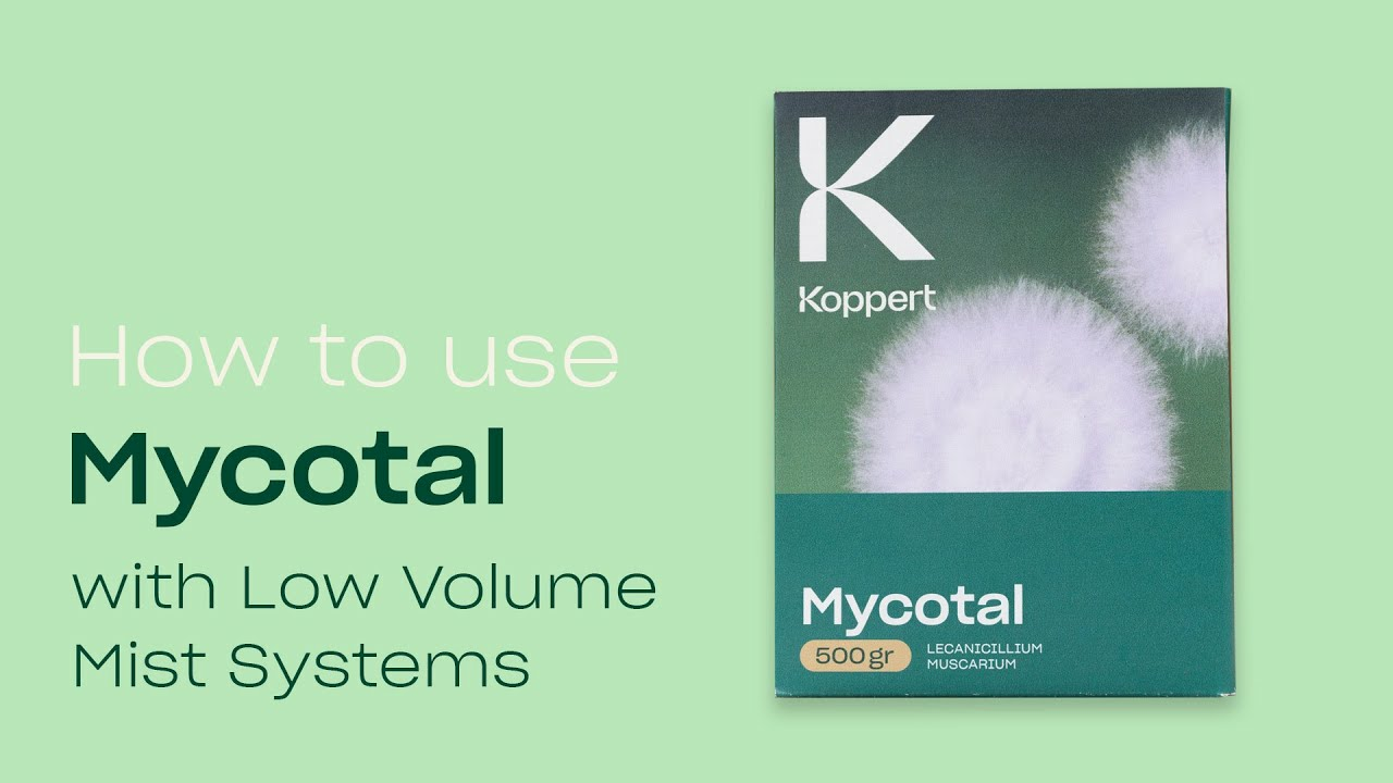 How to use Mycotal with Low Volume Mist System